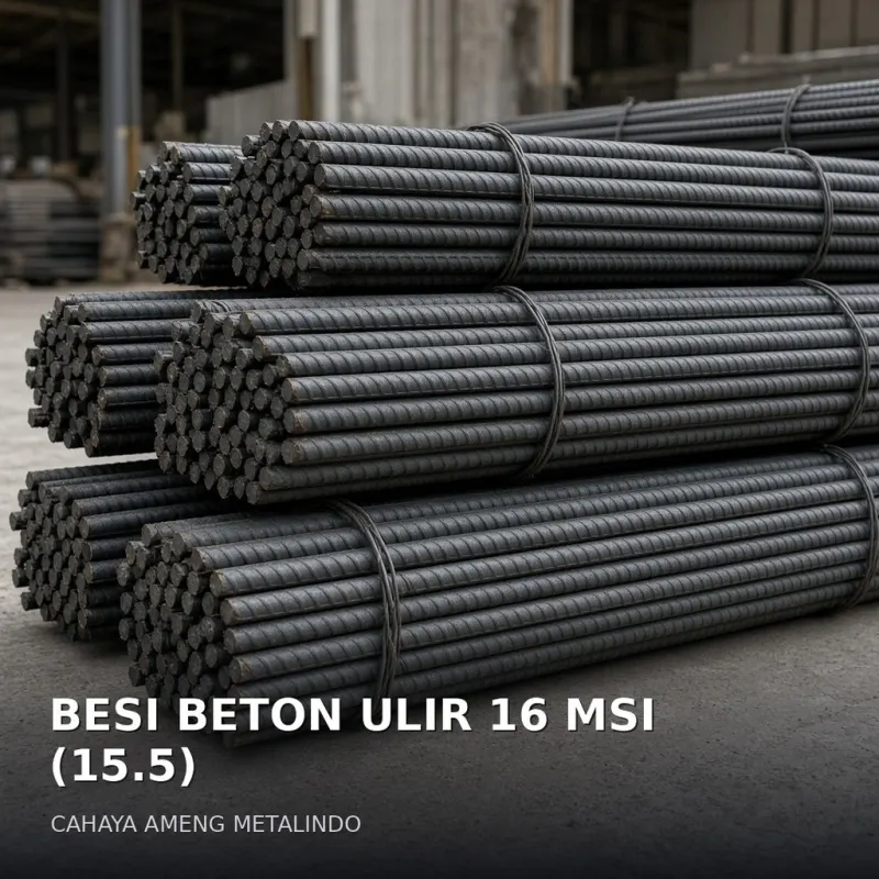 [BESI BETON] BESI BETON ULIR 16 MSI (15.5)